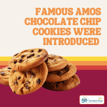 Famous Amos Chocolate Chip Cookies were introduced in 1975